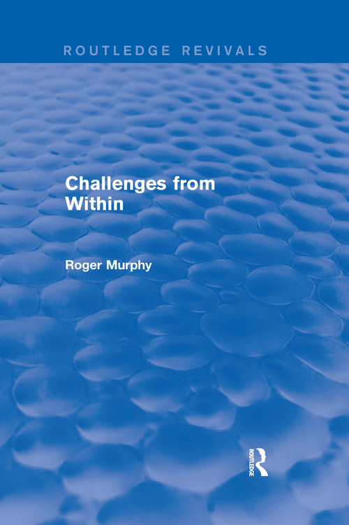 Challenges from Within - 9780367249182 by Roger Murphy, 9780367249182
