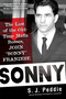 Sonny (The Last of the Old Time Mafia Bosses, John Sonny Franzese) - 9780806541617 by S. J. Peddie, 9780806541617