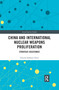 China and International Nuclear Weapons Proliferation (Strategic Assistance) - 9780367480523 by Henrik Stålhane Hiim, 9780367480523