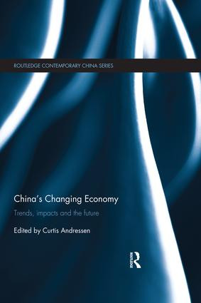 China's Changing Economy (Trends, Impacts and the Future) - 9780367026721 by Curtis Andressen, 9780367026721