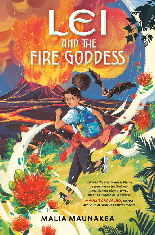Lei and the Fire Goddess - 9780593752500 by Malia Maunakea, 9780593752500