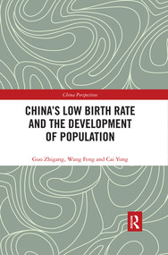 China's Low Birth Rate and the Development of Population - 9780367534455 by Guo Zhigang, Wang Feng, Cai Yong, 9780367534455