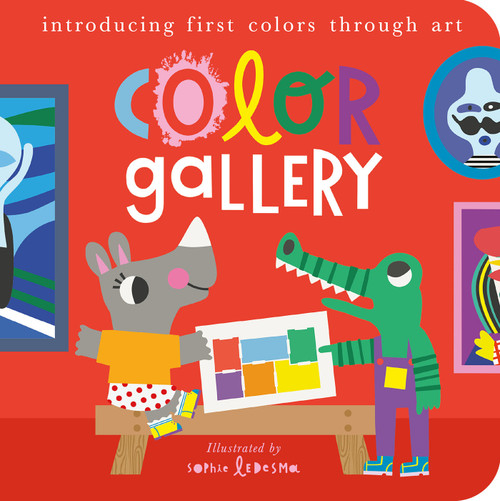 Color Gallery (Introducing first colors through art) by Isabel Otter, Sophie Ledesma, 9781664350977