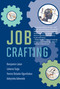 Job Crafting by Benjamin Laker, Lebene Soga, Yemisi Bolade-Ogunfodun, Adeyinka Adewale, 9780262048880