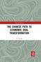 The Chinese Path to Economic Dual Transformation by Li Yining, 9780367529192