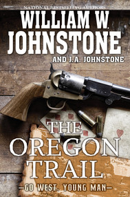 The Oregon Trail - 9781496740373 by William W. Johnstone, J.A. Johnstone, 9781496740373