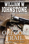 The Oregon Trail - 9781496740373 by William W. Johnstone, J.A. Johnstone, 9781496740373
