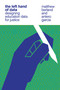 The Left Hand of Data (Designing Education Data for Justice) by Matthew Berland, Antero Garcia, 9780262547529
