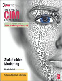 CIM Coursebook Stakeholder Marketing by Michelle Gledhill, 9780080966267