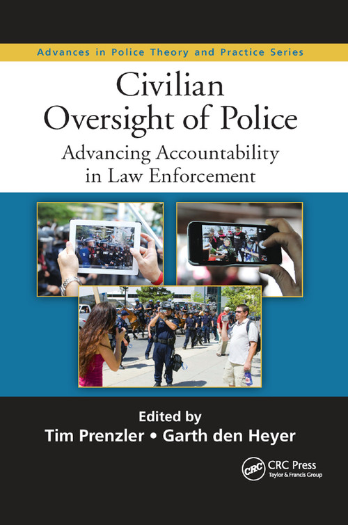 Civilian Oversight of Police (Advancing Accountability in Law Enforcement) - 9780367869694 by Tim Prenzler, Garth den Heyer, 9780367869694