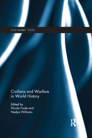 Civilians and Warfare in World History - 9780367887285 by Nicola Foote, Nadya Williams, 9780367887285