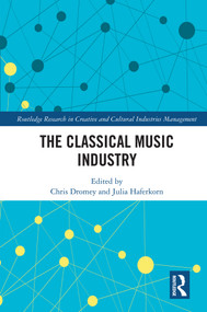 The Classical Music Industry - 9780367512262 by Chris Dromey, Julia Haferkorn, 9780367512262