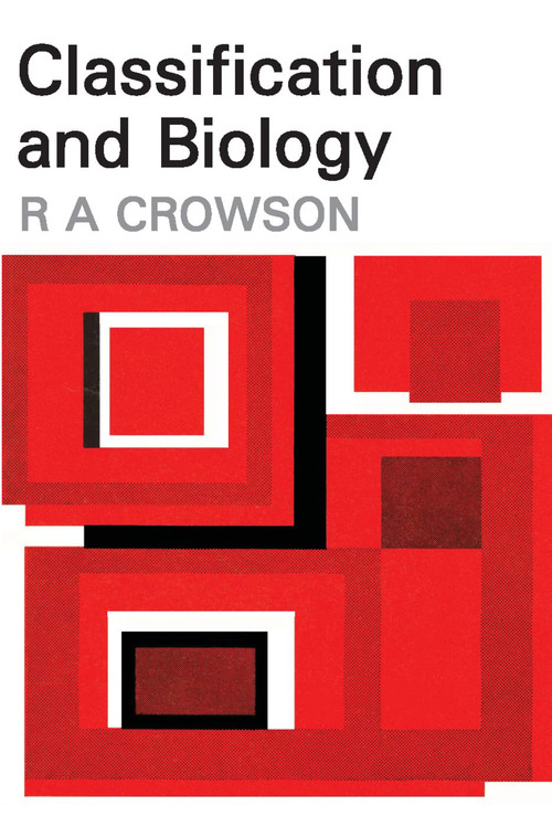 Classification and Biology by R.A. Crowson, 9780202309057