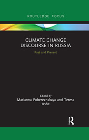 Climate Change Discourse in Russia (Past and Present) - 9780367511678 by Marianna Poberezhskaya, Teresa Ashe, 9780367511678