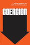 Coercion - 9780202308821 by J. Roland Pennock, John W Chapman, 9780202308821