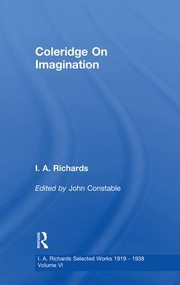 Coleridge On Imagination V 6 by John Constable, I. A. Richards, 9780415846646