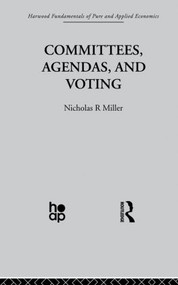 Committees, Agendas and Voting - 9780415846677 by N. Miller, 9780415846677
