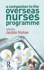 A Companion to the Overseas Nurses Programme by Jackie Hulse, 9780132386395