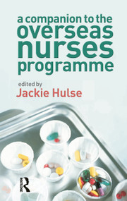 A Companion to the Overseas Nurses Programme by Jackie Hulse, 9780132386395