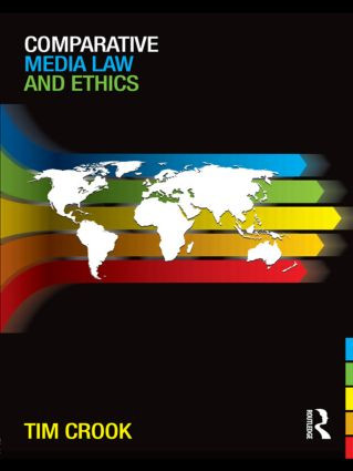 Comparative Media Law and Ethics - 9780415551618 by Tim Crook, 9780415551618