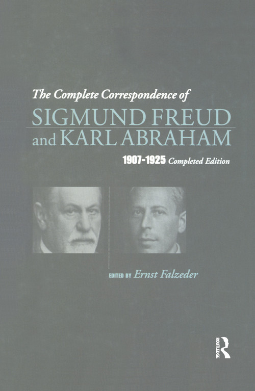 The Complete Correspondence of Sigmund Freud and Karl Abraham 1907-1925 - 9780367322977 by Karl Abraham, 9780367322977