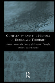 Complexity and the History of Economic Thought by David Colander, 9780415756624