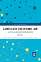 Complexity Theory and Law (Mapping an Emergent Jurisprudence) - 9780367895259 by Jamie Murray, Thomas Webb, Steven Wheatley, 9780367895259