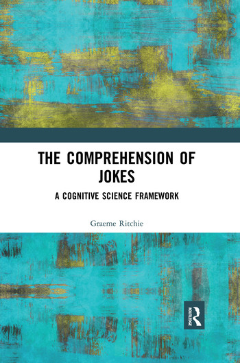The Comprehension of Jokes (A Cognitive Science Framework) - 9780367488833 by Graeme Ritchie, 9780367488833