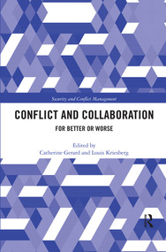 Conflict and Collaboration (For Better or Worse) - 9780367416287 by Catherine Gerard, Louis Kriesberg, 9780367416287