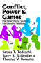Conflict, Power, and Games (The Experimental Study of Interpersonal Relations) - 9780202362922 by James T. Tedeschi, 9780202362922