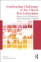 Confronting Challenges to the Liberal Arts Curriculum (Perspectives of Developing and Transitional Countries) - 9780415506069 by Patti McGill Peterson, 9780415506069