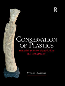 Conservation of Plastics - 9780367606305 by Yvonne Shashoua, 9780367606305