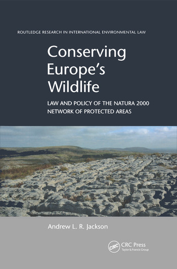 Conserving Europe's Wildlife (Law and Policy of the Natura 2000 Network of Protected Areas) - 9780367508548 by Andrew L.R. Jackson, 9780367508548