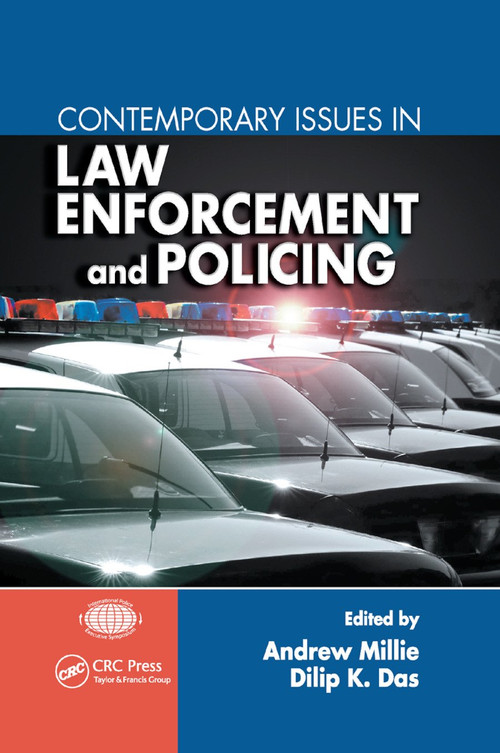 Contemporary Issues in Law Enforcement and Policing - 9780367864231 by Andrew Millie Ph.D., Dilip K. Das, 9780367864231