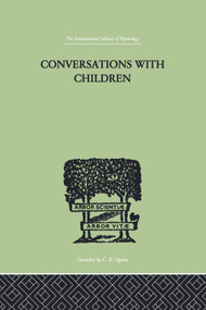 Conversations With Children by David Katz, Rosa Katz, 9780415757959