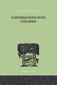 Conversations With Children by David & Katz Katz, 9780415757959
