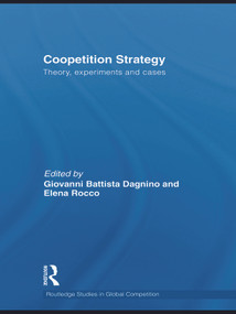 Coopetition Strategy (Theory, experiments and cases) - 9780415696470 by Giovanni B. Dagnino, Elena Rocco, 9780415696470