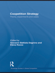 Coopetition Strategy (Theory, experiments and cases) - 9780415696470 by Giovanni B. Dagnino, Elena Rocco, 9780415696470