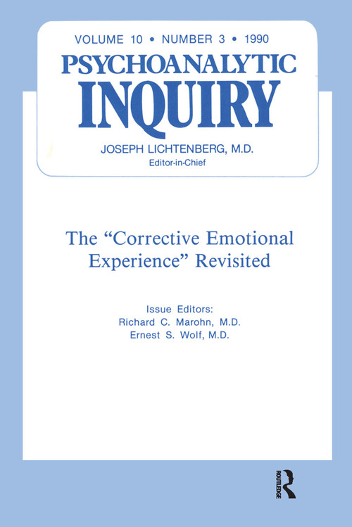 The Corrective Emotional Experience Revisited (Psychoanalytic Inquiry, 10.3) - 9780367606442 by Richard C. Marohn, 9780367606442