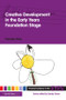 Creative Development in the Early Years Foundation Stage - 9780415476539 by Pamela May, 9780415476539