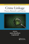 Crime Linkage (Theory, Research, and Practice) by Jessica Woodhams, Craig Bennell, 9780367867072