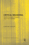 Critical Branding (Postcolonial Studies and the Market) - 9780367503444 by Caroline Koegler, 9780367503444