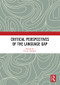 Critical Perspectives of the Language Gap - 9780367586669 by Eric J. Johnson, 9780367586669