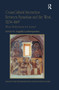 Cross-Cultural Interaction Between Byzantium and the West, 1204-1669 (Whose Mediterranean Is It Anyway?) - 9780367591915 by Angeliki Lymberopoulou, 9780367591915