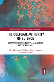 The Cultural Authority of Science (Comparing across Europe, Asia, Africa and the Americas) - 9780367487027 by Martin Bauer, Petra Pansegrau, Rajesh Shukla, 9780367487027