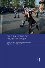Cultural Forms of Protest in Russia - 9780367874148 by Birgit Beumers, Alexander Etkind, Olga Gurova, Sanna Turoma, 9780367874148