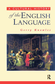 A Cultural History of the English Language - 9780340676806 by Gerry Knowles, 9780340676806