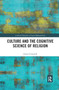 Culture and the Cognitive Science of Religion - 9780367363383 by James Cresswell, 9780367363383