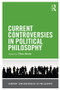 Current Controversies in Political Philosophy - 9780415517539 by Thom Brooks, 9780415517539