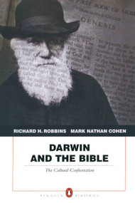 Darwin and the Bible (The Cultural Confrontation) by Richard H. Robbins, Mark Nathan Cohen, 9780205509539